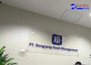 PT Dongyang Asset Management diduga Tidak Mengantongi Perizinan