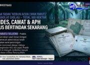 Diduga Tak Berizin dan Tabrak Aturan, Pemdes Tanjung Mulia, Camat Kampung Rakyat, dan APH Didesak Sidak Perkebunan ‘Acun/Wak Ribut’ di Sei Sholat Ojolali