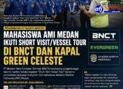 BNCT Mendukung Pengembangan Talenta Maritim Melalui Kegiatan “Short Visit/Vessel Tour”
