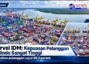 Survei IDM: Kepuasan Pelanggan Pelindo Tembus 88,5 Persen, Loyalitas Capai 89,3 Persen