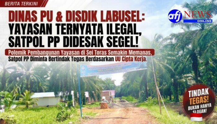 Kasatpol PP Labusel Didesak Mundur jika Tak Berani Tegakkan Perda “Segel Yayasan PNIM Diduga Tanpa Izin”