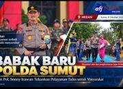 Pesan Kuat Kapolda Sumut Irjen Pol Sonny Irawan: Lanjutkan yang Baik, Evaluasi yang Kurang, Utamakan Kepentingan Rakyat