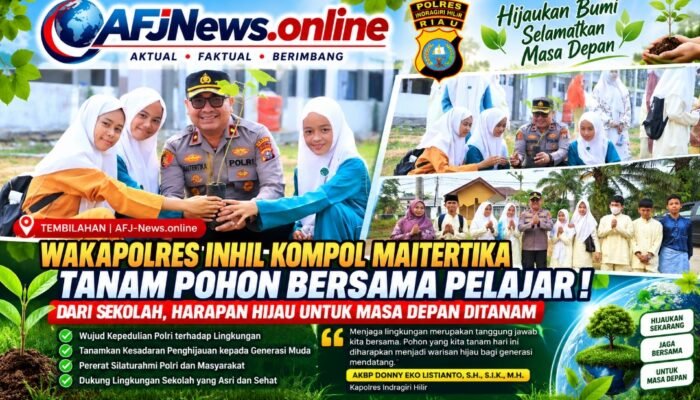 Dari Tangan Polisi dan Pelajar, Harapan Hijau Ditanam! Wakapolres Inhil KOMPOL Maitertika Ajak Generasi Muda Menjaga Kelestarian Alam